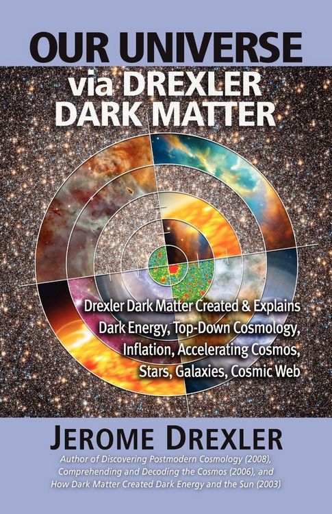 Produktbild: Our Universe Via Drexler Dark Matter