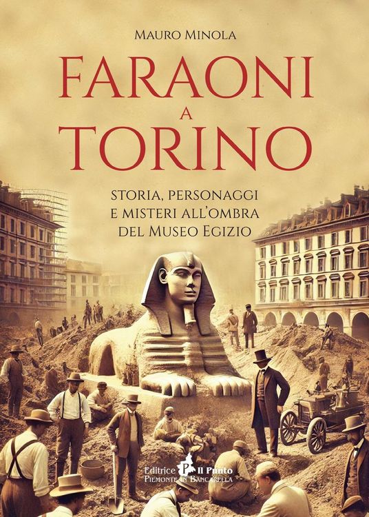 Produktbild: Faraoni a Torino. Storia, personaggi e misteri all'ombra del Museo Egizio