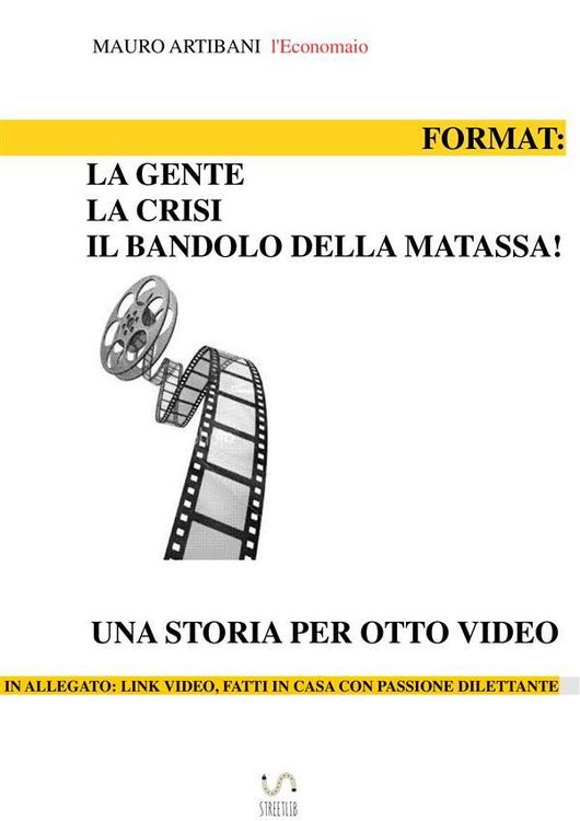 Produktbild: Format: La Gente, la crisi e il bandolo della matassa