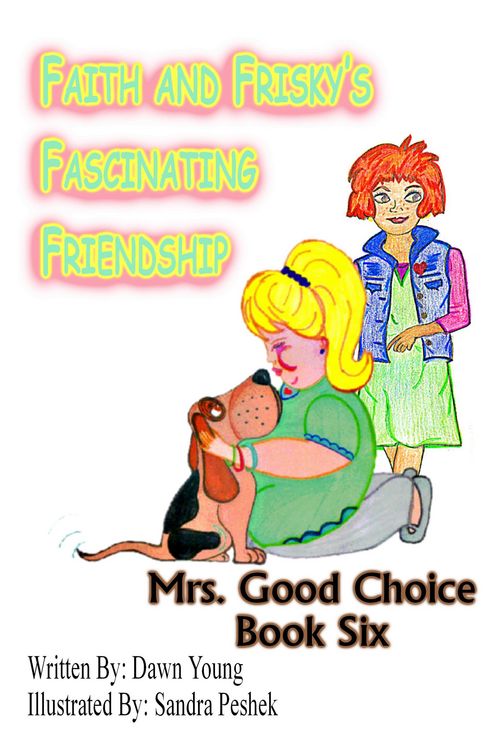 Produktbild: Faith and Frisky's Fascinating Friendship