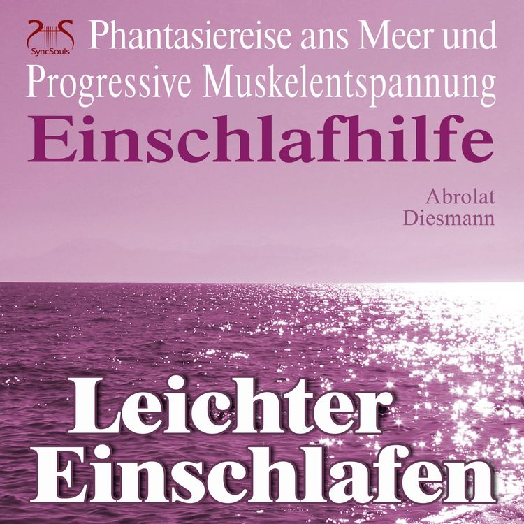 Produktbild: Leichter Einschlafen - Phantasiereise ans Meer mit Progressiver Muskelentspannung - Einschlafhilfe