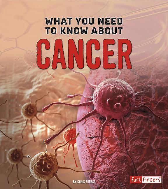 Produktbild: Forest, C: What You Need to Know about Cancer