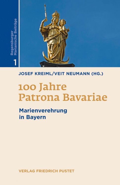 Produktbild: 100 Jahre Patrona Bavariae