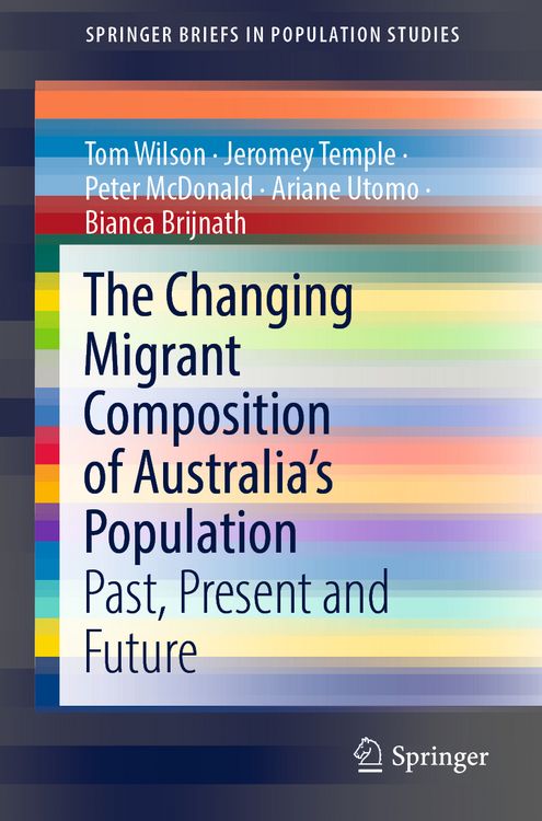 Produktbild: The Changing Migrant Composition of Australia&rsquo;s Population