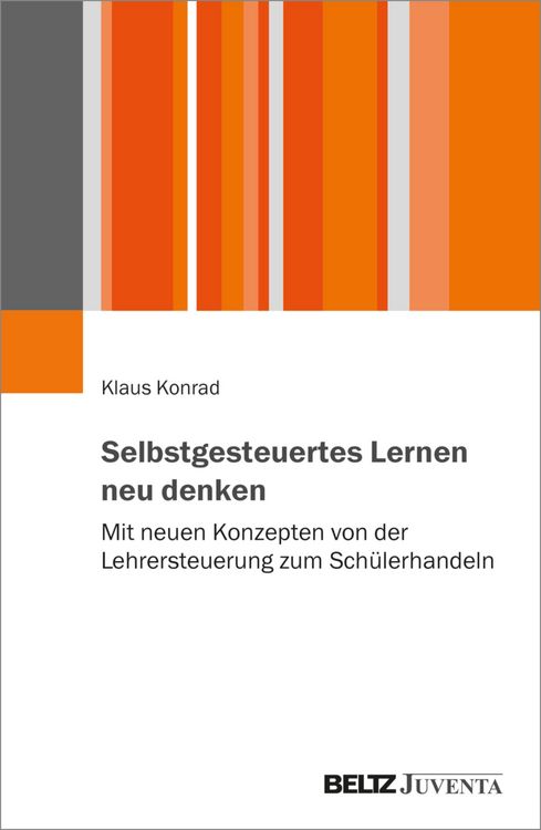 Produktbild: Selbstgesteuertes Lernen neu denken