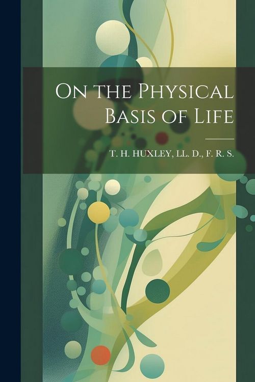 Produktbild: On the Physical Basis of Life