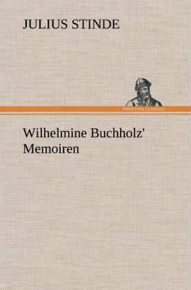 Produktbild: Wilhelmine Buchholz' Memoiren