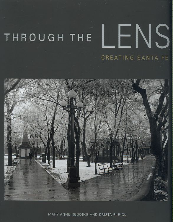 Produktbild: Through the Lens: Creating Santa Fe: Creating Santa Fe