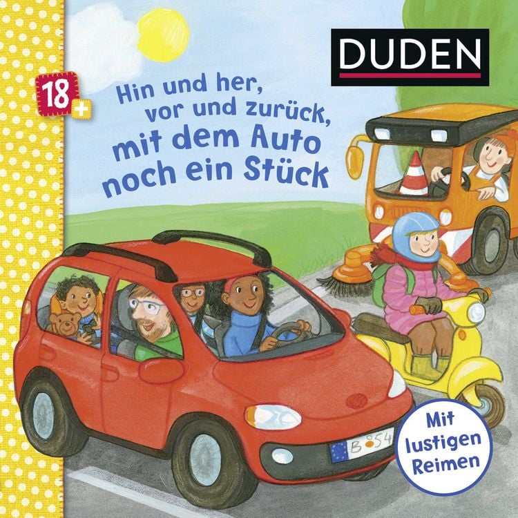 Produktbild: Duden 18+: Hin und her, vor und zurück, mit dem Auto noch ein Stück