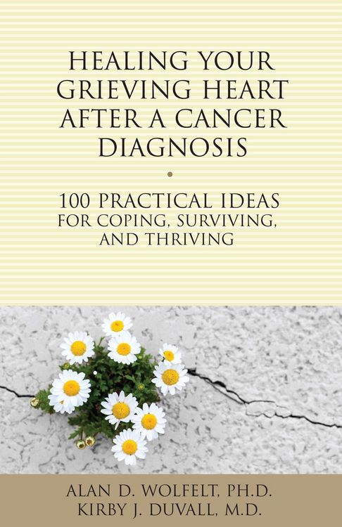 Produktbild: Healing Your Grieving Heart After a Cancer Diagnosis