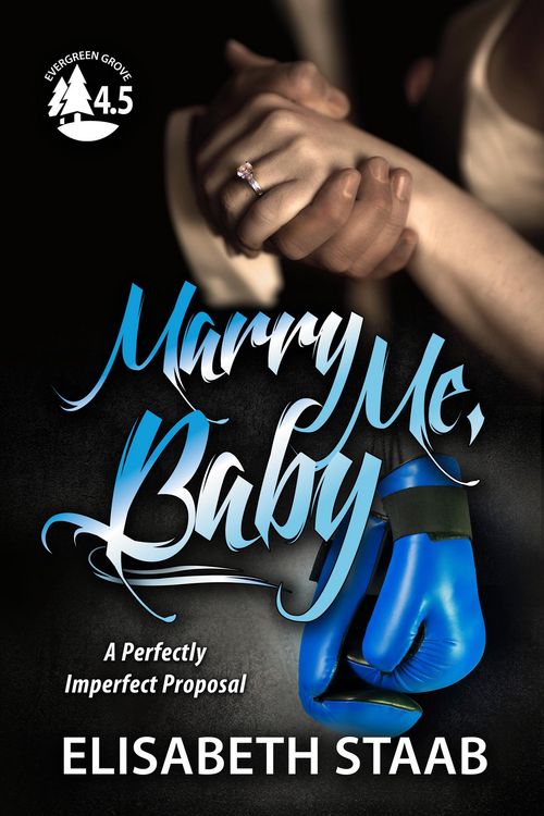 Produktbild: Marry Me, Baby (Evergreen Grove)
