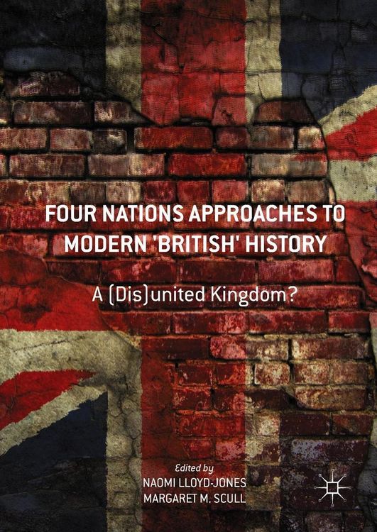 Produktbild: Four Nations Approaches to Modern 'British' History