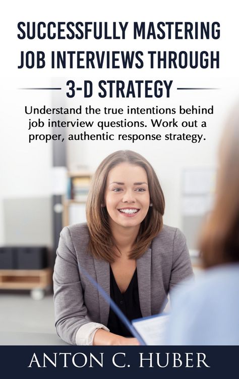 Produktbild: Successfully Mastering Job Interviews Through 3-D Strategy
