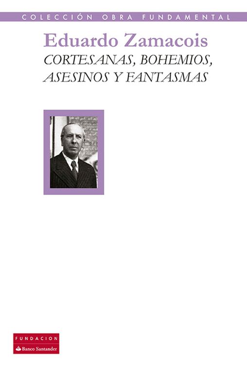 Produktbild: Cortesanas, bohemios, asesinos y fantasmas