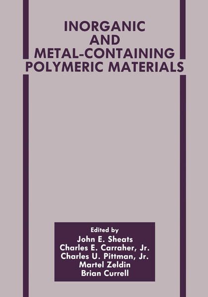 Produktbild: Inorganic and Metal-Containing Polymeric Materials
