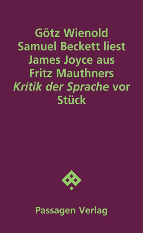 Produktbild: Samuel Beckett liest James Joyce aus Fritz Mauthners "Kritik der Sprache" vor