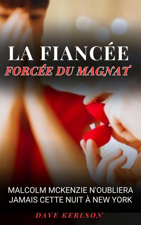Produktbild: La fianc&eacute;e forc&eacute;e du magnat