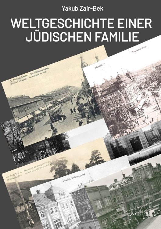 Produktbild: Weltgeschichte einer j&uuml;dischen Familie