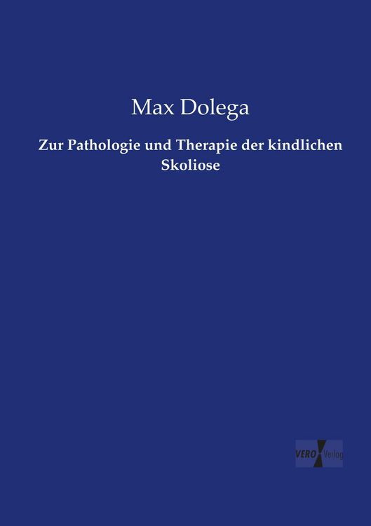 Produktbild: Zur Pathologie und Therapie der kindlichen Skoliose