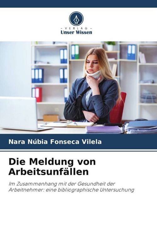 Produktbild: Die Meldung von Arbeitsunf&auml;llen