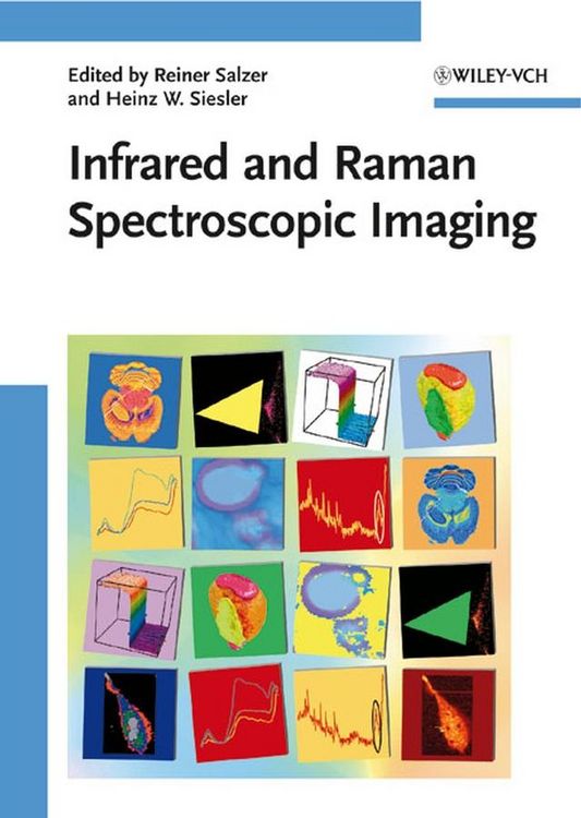 Produktbild: Infrared and Raman Spectroscopic Imaging