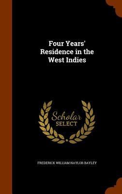Produktbild: Four Years' Residence in the West Indies
