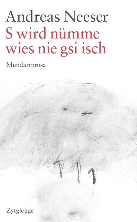 Produktbild: S wird n&uuml;mme, wies nie gsi isch