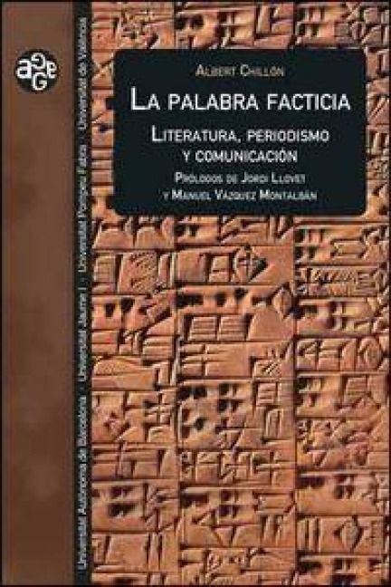 Produktbild: La palabra facticia : literatura, periodismo y comunicaci&oacute;n