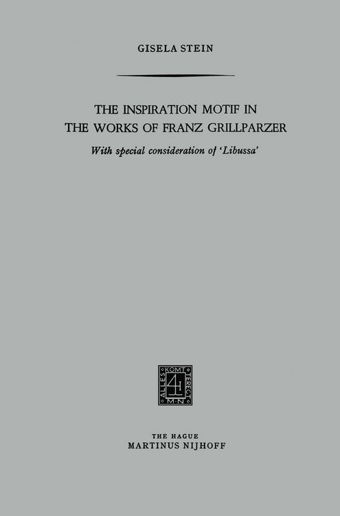 Produktbild: The Inspiration Motif in the Works of Franz Grillparzer