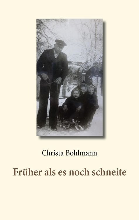Produktbild: Fr&uuml;her als es noch schneite