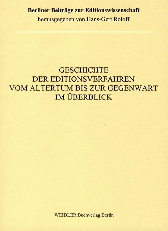 Produktbild: Geschichte der Editionsverfahren vom Altertum bis zur Gegenwart im &Uuml;berblick