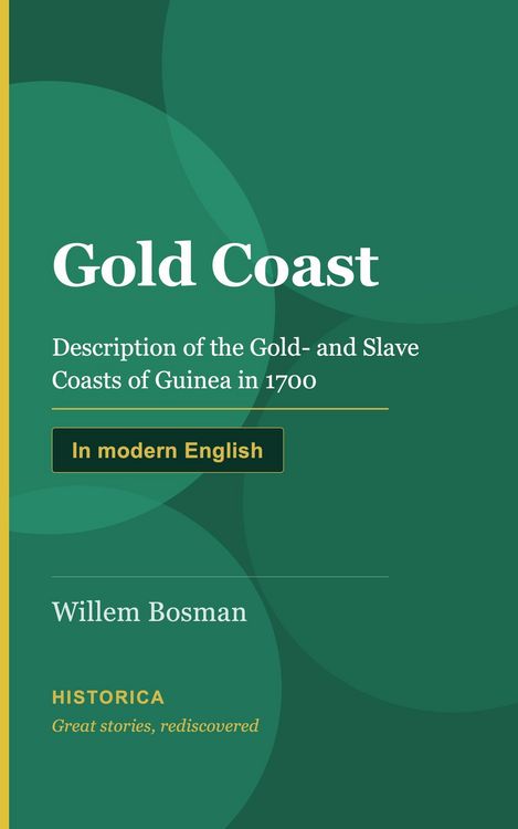 Produktbild: Gold Coast, description of the Gold, Ivory, and Slave Coasts of Guinea in 1700