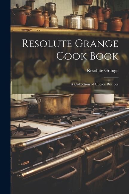 Produktbild: Resolute Grange Cook Book