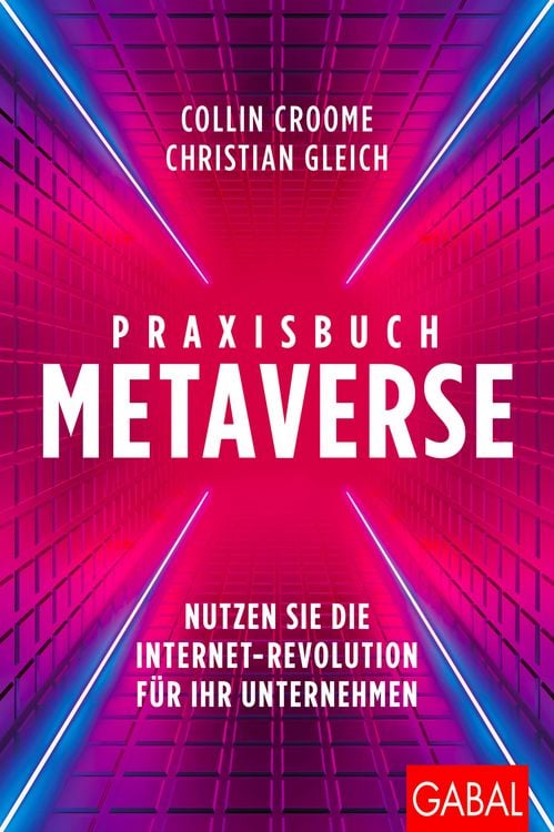 Bild vom Artikel Praxisbuch Metaverse vom Autor Collin Croome