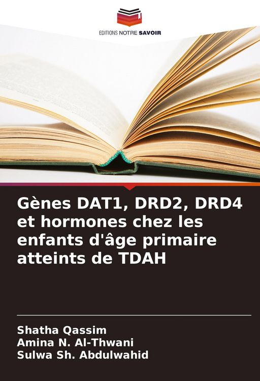 Produktbild: G&egrave;nes DAT1, DRD2, DRD4 et hormones chez les enfants d'&acirc;ge primaire atteints de TDAH