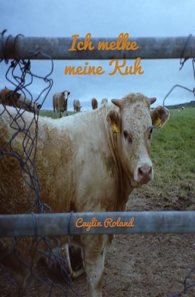Produktbild: Ich melke meine Kuh