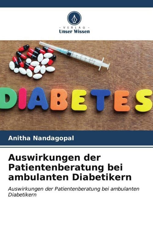 Produktbild: Auswirkungen der Patientenberatung bei ambulanten Diabetikern