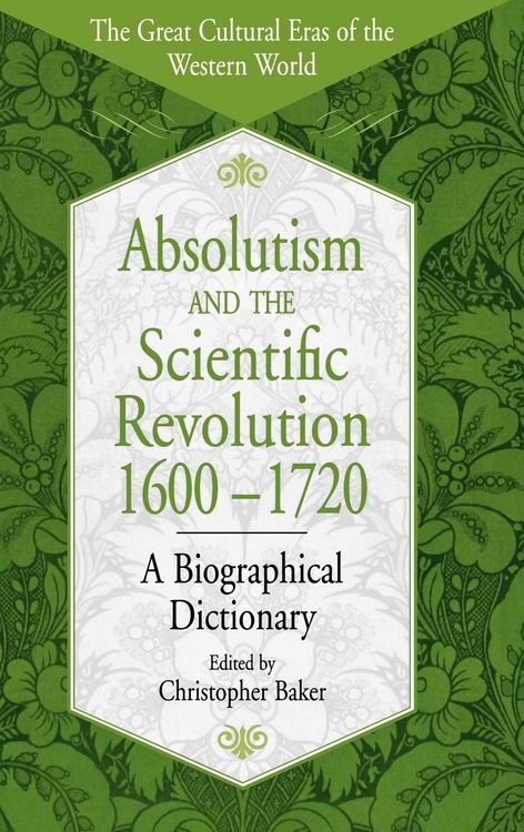 Produktbild: Absolutism and the Scientific Revolution, 1600-1720