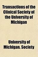 Produktbild: Transactions of the Clinical Society of the University of Michigan