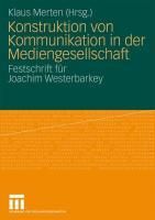 Produktbild: Konstruktion von Kommunikation in der Mediengesellschaft