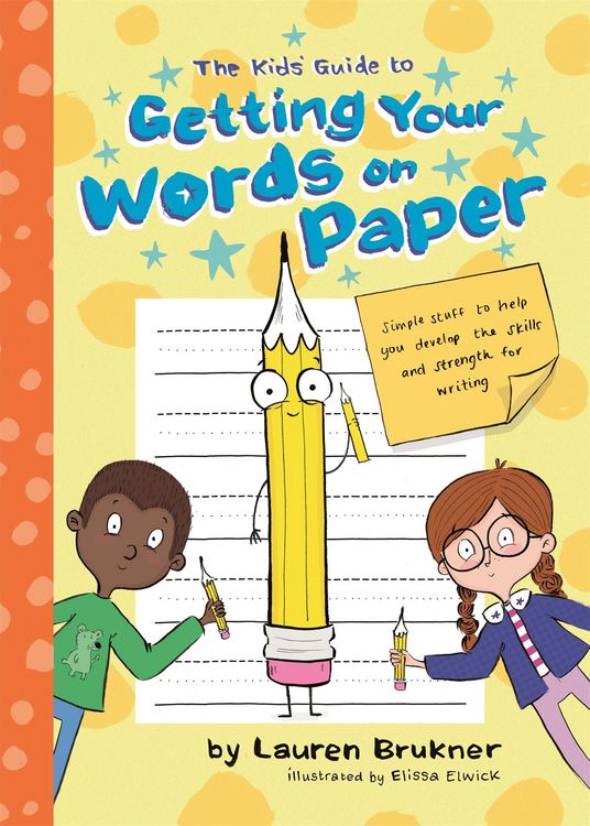 Produktbild: The Kids' Guide to Getting Your Words on Paper