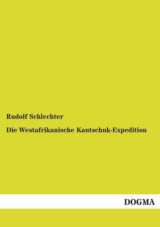 Produktbild: Die Westafrikanische Kautschuk-Expedition