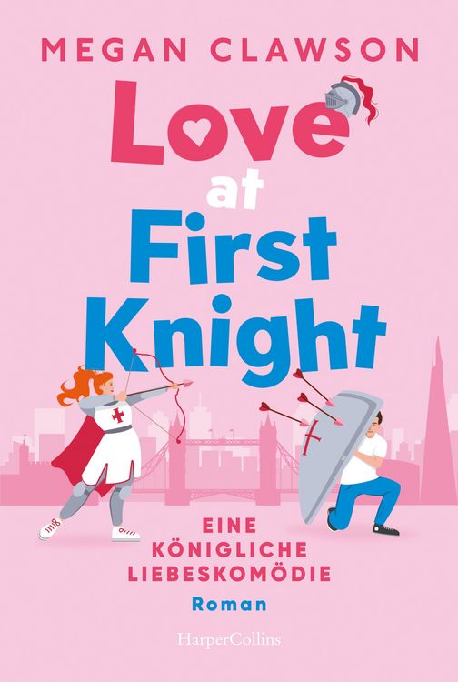 Produktbild: Love at First Knight. Eine k&ouml;nigliche Liebeskom&ouml;die