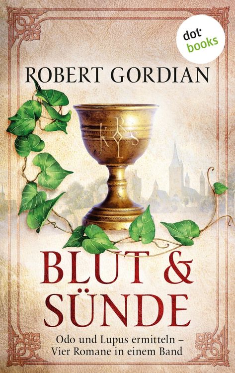 Produktbild: Blut und S&uuml;nde: Odo und Lupus ermitteln - vier Romane in einem eBook