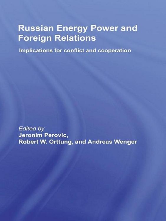 Produktbild: Russian Energy Power and Foreign Relations