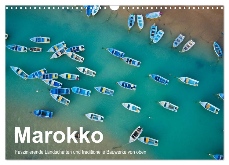 Produktbild: Marokko - Faszinierende Landschaften und traditionelle Bauwerke von oben (Wandkalender 2026 DIN A3 quer), CALVENDO Monatskalender