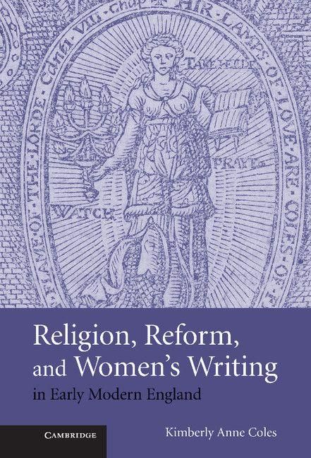 Produktbild: Religion, Reform, and Women's Writing in Early Modern England