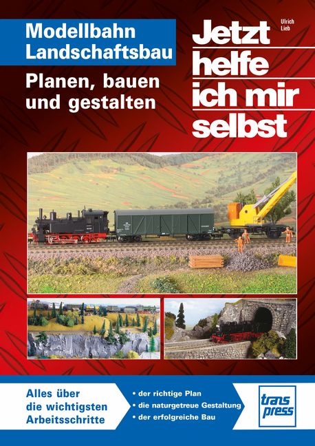 Produktbild: Jetzt helfe ich mir selbst: Modellbahn Landschaftsbau