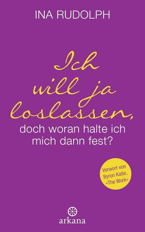 Produktbild: Ich will ja loslassen, doch woran halte ich mich dann fest?