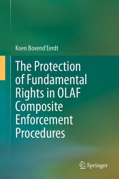Produktbild: The Protection of Fundamental Rights in OLAF Composite Enforcement Procedures